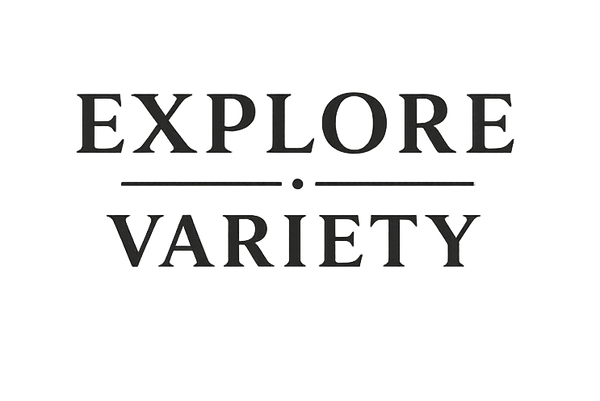 Text 'EXPLORE VARIETY' on a white background